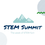 STEM Summit: the peak of STEM fun